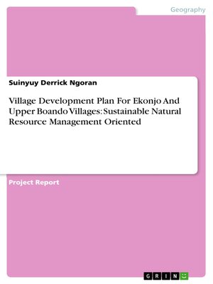 cover image of Village Development Plan For Ekonjo and Upper Boando Villages